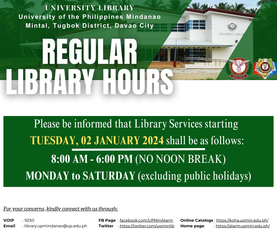 Notice of Regular Library Hours ALARM (University Library of UP Mindanao)